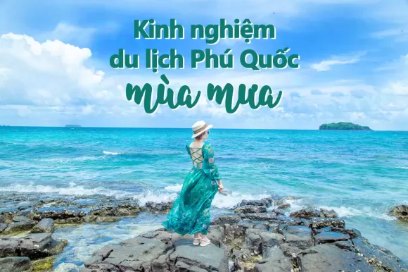 Kinh nghiệm khi đi du lịch Phú Quốc